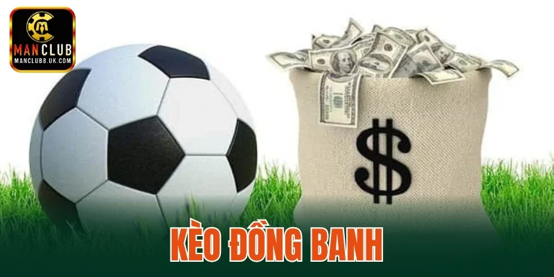 Kèo Đồng Banh