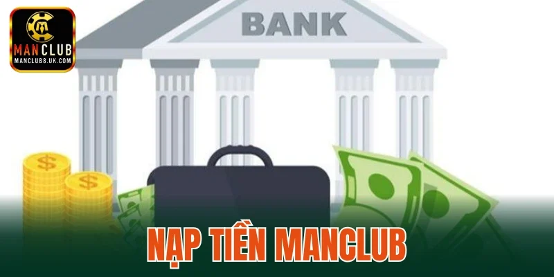Nạp Tiền MANCLUB